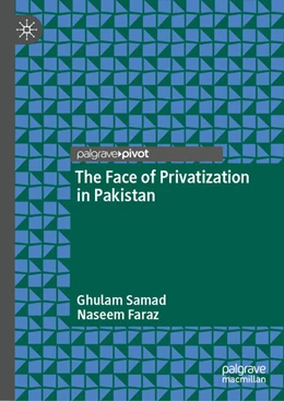 Abbildung von Samad / Faraz | The Face of Privatization in Pakistan | 1. Auflage | 2025 | beck-shop.de