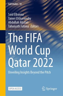 Abbildung von Elbanna / Elsharnouby | The FIFA World Cup Qatar 2022 | 1. Auflage | 2024 | 18 | beck-shop.de