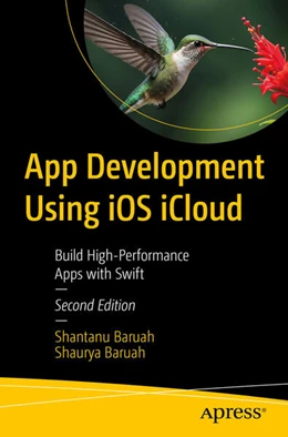 Abbildung von Baruah | App Development Using iOS iCloud | 2. Auflage | 2024 | beck-shop.de