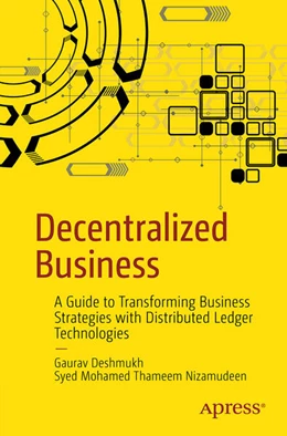 Abbildung von Deshmukh / Thameem Nizamudeen | Decentralized Business | 1. Auflage | 2025 | beck-shop.de