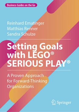 Abbildung von Ematinger / Renner | Setting Goals with LEGO® SERIOUS PLAY® | 1. Auflage | 2024 | beck-shop.de