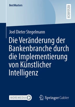 Abbildung von Stegelmann | Die Veränderung der Bankenbranche durch die Implementierung von Künstlicher Intelligenz | 1. Auflage | 2024 | beck-shop.de