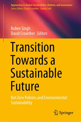 Abbildung von Singh / Crowther | Transition Towards a Sustainable Future | 1. Auflage | 2024 | beck-shop.de