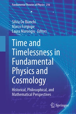 Abbildung von De Bianchi / Forgione | Time and Timelessness in Fundamental Physics and Cosmology | 1. Auflage | 2024 | beck-shop.de