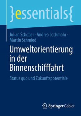 Abbildung von Schober / Lochmahr | Umweltorientierung in der Binnenschifffahrt | 1. Auflage | 2024 | beck-shop.de