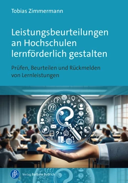 Abbildung von Zimmermann | Leistungsbeurteilungen an Hochschulen lernförderlich gestalten | 1. Auflage | 2024 | beck-shop.de