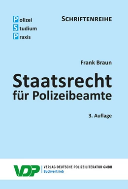 Abbildung von Braun | Staatsrecht für Polizeibeamte | 3. Auflage | 2024 | 1 | beck-shop.de