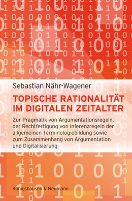 Abbildung von Nähr-Wegener | Topische Rationalität im digitalen Zeitalter | 1. Auflage | 2024 | 631 | beck-shop.de