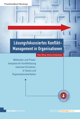 Abbildung von Röhrig / Scheinecker | Lösungsfokussiertes Konflikt-Management in Organisationen | 2. Auflage | 2022 | beck-shop.de