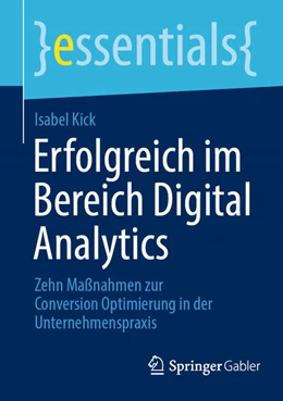 Abbildung von Kick | Erfolgreich im Bereich Digital Analytics | 1. Auflage | 2024 | beck-shop.de