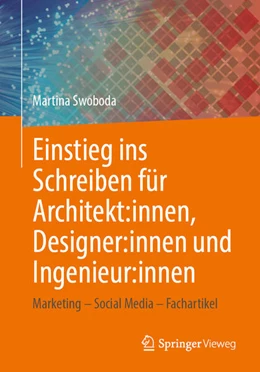 Abbildung von Swoboda | Einstieg ins Schreiben für Architekt:innen, Designer:innen und Ingenieur:innen | 1. Auflage | 2025 | beck-shop.de