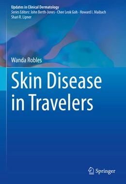 Abbildung von Robles | Skin Disease in Travelers | 1. Auflage | 2024 | beck-shop.de