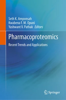 Abbildung von Amponsah / Opuni | Pharmacoproteomics | 1. Auflage | 2024 | beck-shop.de