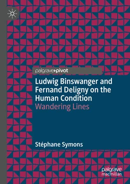 Abbildung von Symons | Ludwig Binswanger and Fernand Deligny on the Human Condition | 1. Auflage | 2024 | beck-shop.de