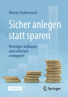 Abbildung von Stubenrauch | Sicher anlegen statt sparen | 1. Auflage | 2024 | beck-shop.de