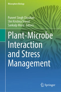 Abbildung von Singh Chauhan / Tewari | Plant-Microbe Interaction and Stress Management | 1. Auflage | 2024 | beck-shop.de