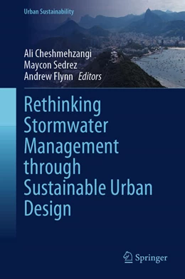 Abbildung von Cheshmehzangi / Sedrez | Rethinking Stormwater Management through Sustainable Urban Design | 1. Auflage | 2024 | beck-shop.de