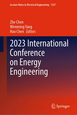 Abbildung von Chen / Yang | 2023 International Conference on Energy Engineering | 1. Auflage | 2024 | beck-shop.de