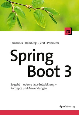 Abbildung von Fernandès / Hombergs | Spring Boot 3 | 1. Auflage | 2024 | beck-shop.de