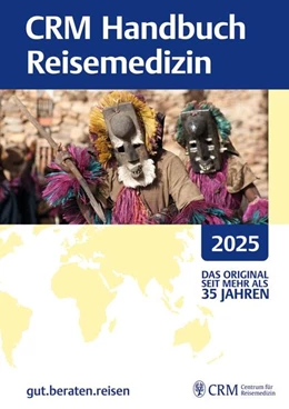 Abbildung von Jelinek | CRM Handbuch Reisemedizin 2025 | 61. Auflage | 2024 | beck-shop.de