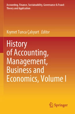 Abbildung von Çal¿yurt | History of Accounting, Management, Business and Economics, Volume I | 1. Auflage | 2024 | beck-shop.de