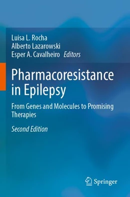 Abbildung von Rocha / Cavalheiro | Pharmacoresistance in Epilepsy | 2. Auflage | 2024 | beck-shop.de