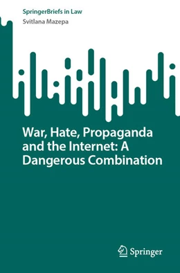 Abbildung von Mazepa | War, Hate, Propaganda and the Internet: A Dangerous Combination | 1. Auflage | 2024 | beck-shop.de