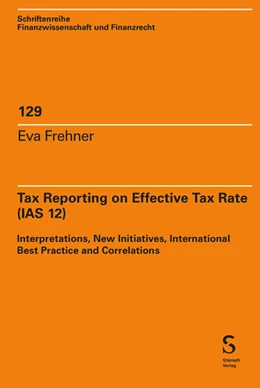 Abbildung von Frehner | Tax Reporting on Effective Tax Rate (IAS 12) | 1. Auflage | 2024 | 129 | beck-shop.de