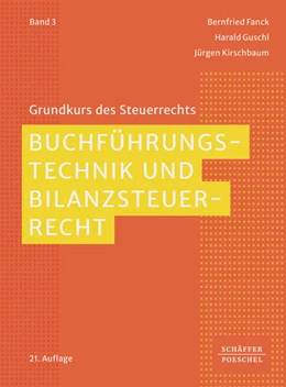 Abbildung von Fanck / Guschl | Buchführungstechnik und Bilanzsteuerrecht | 21. Auflage | 2024 | beck-shop.de