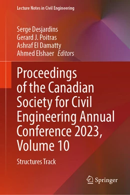 Abbildung von Desjardins / Poitras | Proceedings of the Canadian Society for Civil Engineering Annual Conference 2023, Volume 10 | 1. Auflage | 2024 | beck-shop.de