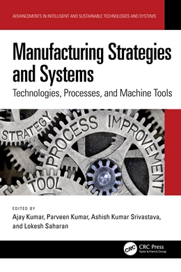 Abbildung von Kumar / Srivastava | Manufacturing Strategies and Systems | 1. Auflage | 2025 | beck-shop.de