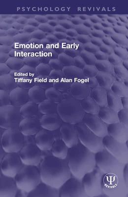 Abbildung von Fogel / Field | Emotion and Early Interaction | 1. Auflage | 2025 | beck-shop.de