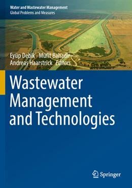 Abbildung von Debik / Bahadir | Wastewater Management and Technologies | 1. Auflage | 2024 | beck-shop.de