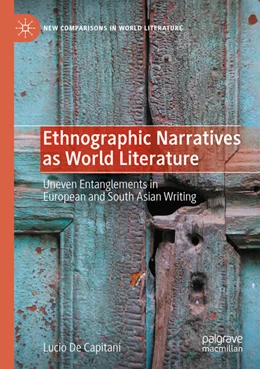 Abbildung von De Capitani | Ethnographic Narratives as World Literature | 1. Auflage | 2024 | beck-shop.de