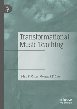 Abbildung von Chun / Chu | Transformational Music Teaching | 1. Auflage | 2024 | beck-shop.de