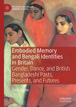 Abbildung von Giese | Embodied Memory and Bengali Identities in Britain | 1. Auflage | 2025 | beck-shop.de