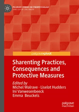 Abbildung von Walrave / Hudders | Sharenting Practices, Consequences and Protective Measures | 1. Auflage | 2024 | beck-shop.de