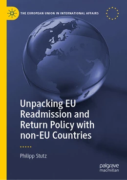 Abbildung von Stutz | Unpacking EU Readmission and Return Policy with non-EU Countries | 1. Auflage | 2025 | beck-shop.de