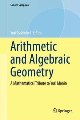 Abbildung von Tschinkel | Arithmetic and Algebraic Geometry | 1. Auflage | 2025 | beck-shop.de