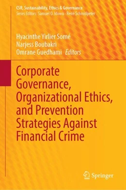 Abbildung von Somé / Boubakri | Corporate Governance, Organizational Ethics, and Prevention Strategies Against Financial Crime | 1. Auflage | 2025 | beck-shop.de