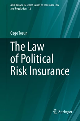 Abbildung von Tosun | The Law of Political Risk Insurance | 1. Auflage | 2025 | 12 | beck-shop.de