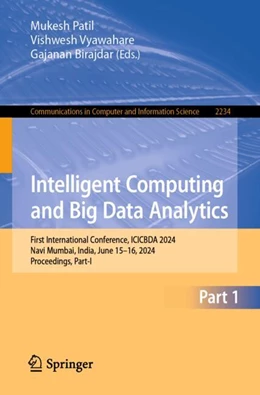 Abbildung von Patil / Vyawahare | Intelligent Computing and Big Data Analytics | 1. Auflage | 2025 | 2234 | beck-shop.de