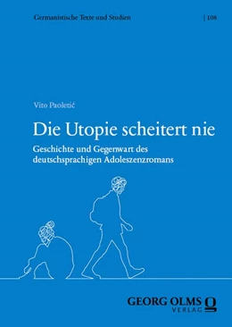 Abbildung von Paoletic | Die Utopie scheitert nie | 1. Auflage | 2024 | 108 | beck-shop.de