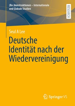 Abbildung von Lee | Deutsche Identität nach der Wiedervereinigung | 1. Auflage | 2024 | beck-shop.de