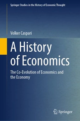 Abbildung von Caspari | A History of Economics | 1. Auflage | 2025 | beck-shop.de