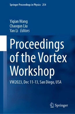 Abbildung von Wang / Liu | Proceedings of the Vortex Workshop | 1. Auflage | 2024 | 254 | beck-shop.de