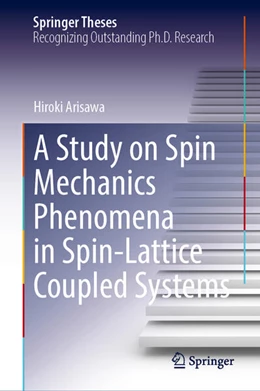 Abbildung von Arisawa | A Study on Spin Mechanics Phenomena in Spin-Lattice Coupled Systems | 1. Auflage | 2025 | beck-shop.de