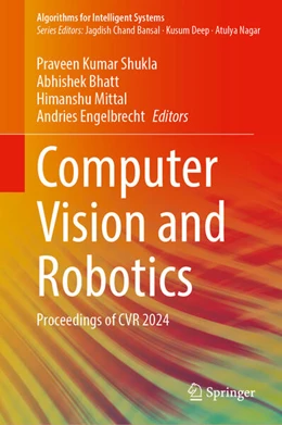 Abbildung von Shukla / Bhatt | Computer Vision and Robotics | 1. Auflage | 2025 | beck-shop.de