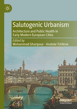 Abbildung von Gharipour / Tchikine | Salutogenic Urbanism | 1. Auflage | 2024 | beck-shop.de