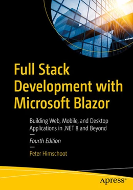 Abbildung von Himschoot | Full Stack Development with Microsoft Blazor | 4. Auflage | 2025 | beck-shop.de